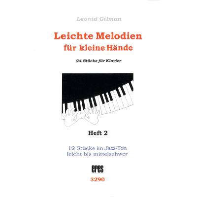 9790202432907 - Leichte Melodien für kleine Hände 2 | 12 Stücke im Jazz Ton