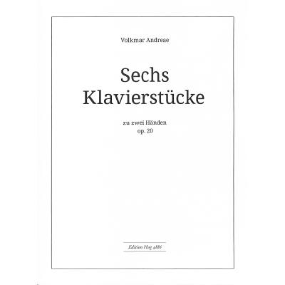 9790202824696 - 6 Klavierstücke op 20