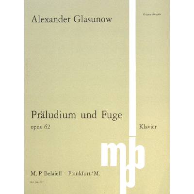 9790203000129 - Präludium + Fuge op 62 9790203000129 - Präludium + Fuge op 62