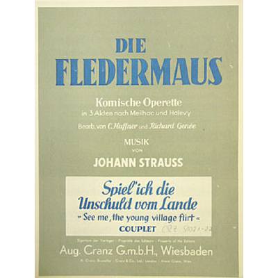 9790204003747 - SPIEL ICH DIE UNSCHULD VOM LANDE (FLEDERMAUS OP 368)