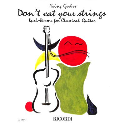 9790204226054 - Dont eat your strings - Rock poems for classical guitar