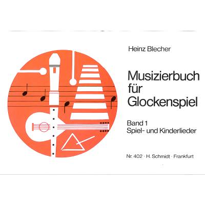 9790204244027 - Musizierbüchlein für Glockenspiel 1