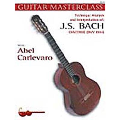 9790204707140 - Guitar masterclass 4 - Bach Chaconne