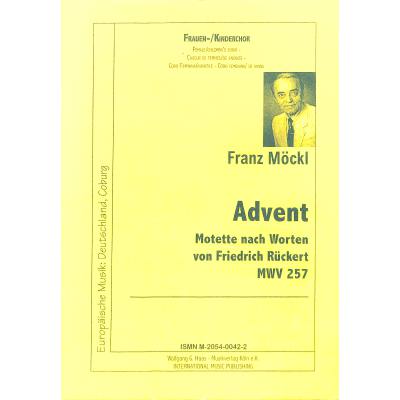 9790205400422 - Advent (Motette nach Friedrich Rückert) MWV 257