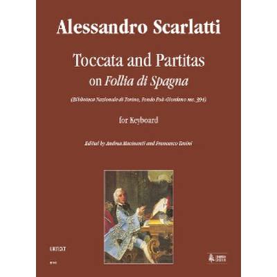 9790215313507 - TOCCATA + PARTITAS ON FOLLIA DI SPAGNA