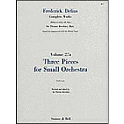 9790220205439 - COMPLETE WORKS 27A - 3 PIECES FOR SMALL ORCHESTRA