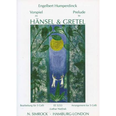 9790221116536 - Hänsel + Gretel Vorspiel