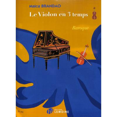 9790230993920 - Le violon en 3 temps | Baroque