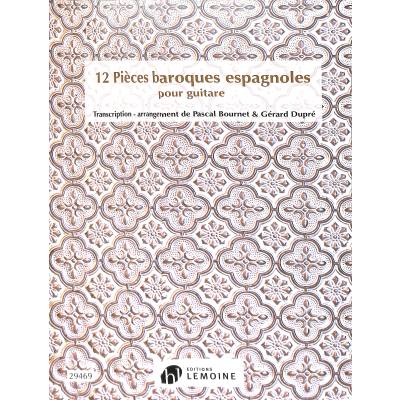 9790230994699 - 12 pieces baroques espagnoles