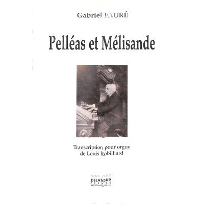 9790232110899 - Pelleas et Melisande op 80