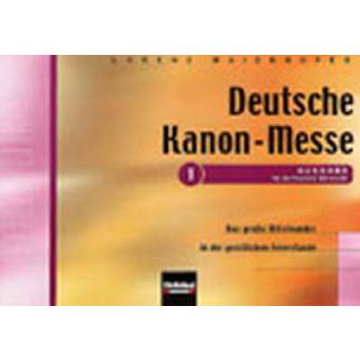 9790500222682 - Deutsche Kanonmesse 1 9790500222682 - Deutsche Kanonmesse 1