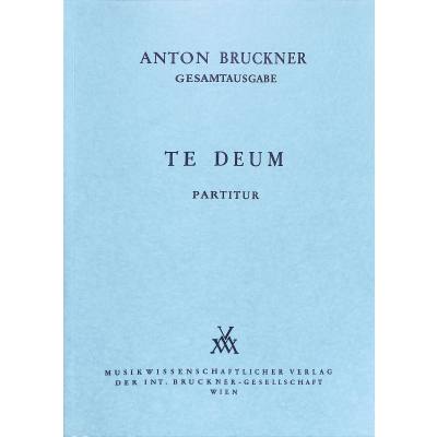 9790500250302 - Te deum C-Dur 1884