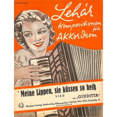 9790500821076 - Meine Lippen sie küssen so Heiß (aus Giuditta)