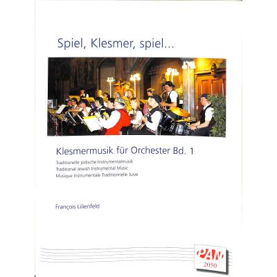 9790502160500 - Spiel Klezmer spiel | Klezmermusik für Orchester 1