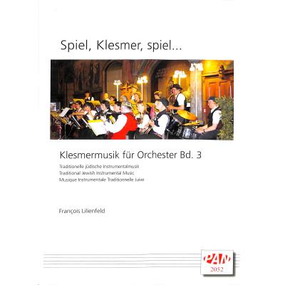 9790502160524 - Spiel Klezmer spiel | Klezmermusik für Orchester 3