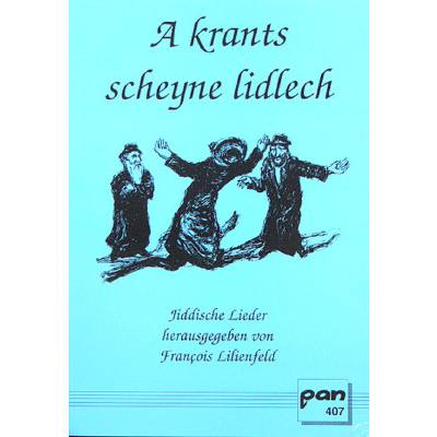 9790502164072 - A krants scheyne lidlech - jiddische Lieder