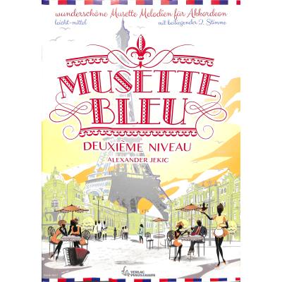 9790502463243 - Musette bleu - Deuxieme Niveau | Wunderschöne Musette Melodien für Akkordeon