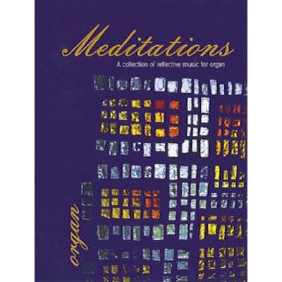 9790570041459 - Meditations - a reflective music for organ