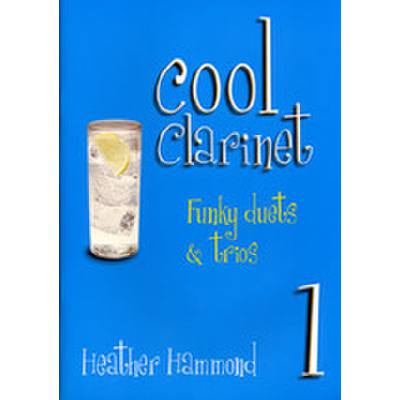 9790570246892 - Cool clarinet 1 - funky duets + trios grade 1-3