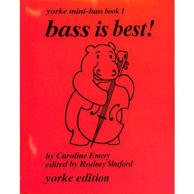 9790570590902 - Bass is best 1 - Yorke mini bass book 1