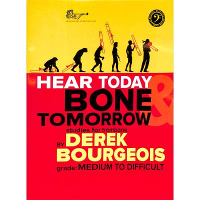 9790570660025 - Hear today bone tomorrow