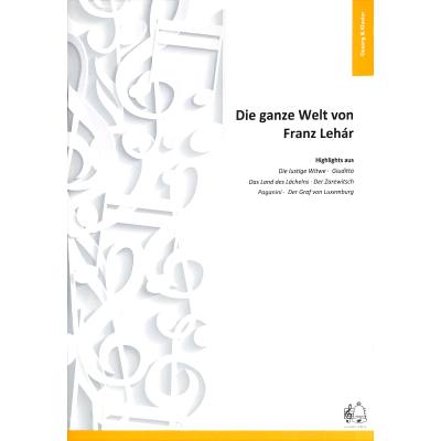 9790700050153 - Die ganze Welt von Franz Lehar