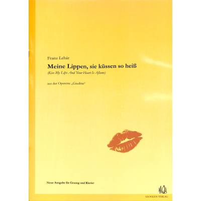 9790700050528 - Meine Lippen sie küssen so Heiß (aus Giuditta)