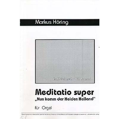 9790700208158 - Meditatio super nun komm der Heiden Heiland