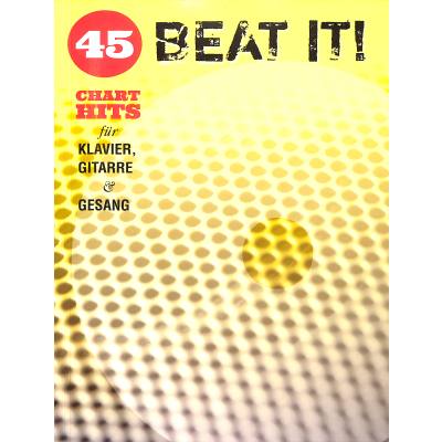 9790700357009 - Beat It! - 45 Chart Hits für Klavier Gitarre & GesangTl1 Kartoniert (TB)