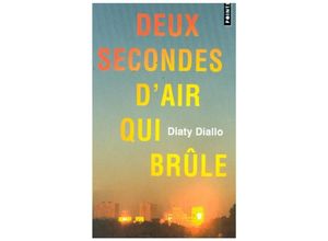 9791041410170 - Deux secondes dair qui brûle - Diaty Diallo Kartoniert (TB)