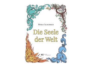 9791220138055 - DIE SEELE DER WELT - Mirja Schermer Taschenbuch