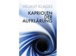 9791220143844 - KAPRIOLEN DER AUFKLÄRUNG - Helmut Klages