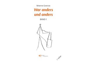 9791220147491 - WAR ANDERS UND ANDERS - BAND 1-2 - Martin Ganter Taschenbuch