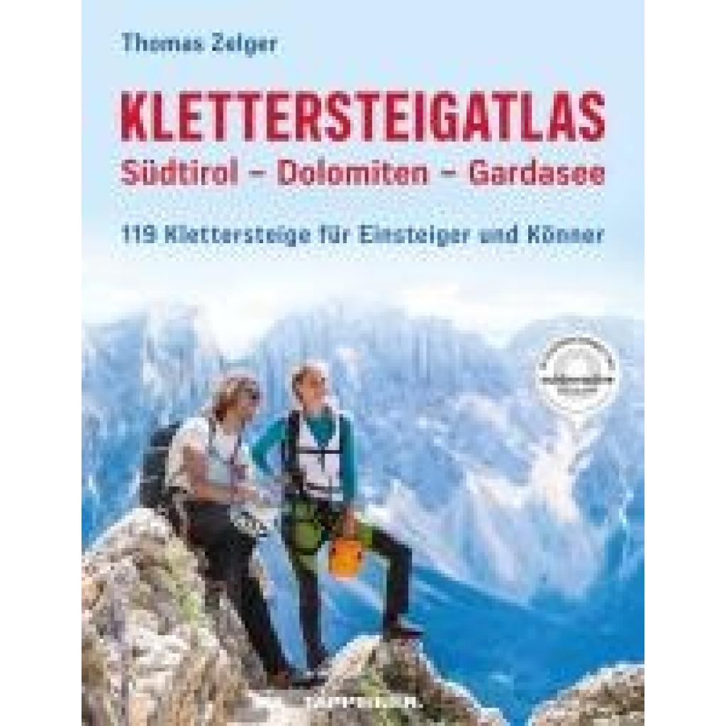 9791280864192 - Zelger Thomas Klettersteigatlas Südtirol - Dolomiten - Gardasee