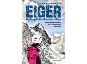 9791280864208 - Eiger - Die längste Nacht meines Lebens - Andrea Wisthaler Kartoniert (TB)