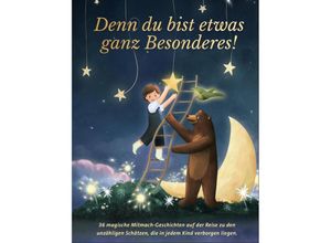 9791281365001 - Denn du bist etwas ganz Besonderes! - Reichenbacher Publishing GmbH Gebunden