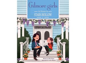 9798886631449 - Gilmore Girls At Home in Stars Hollow - Micol Ostow Gebunden