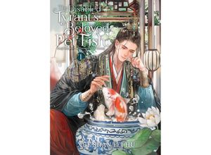 9798888432617 - The Disabled Tyrants Beloved Pet Fish Canji Baojun De Zhangxin Yu Chong (Novel) Vol 1 - Xue Shan Fei Hu Kartoniert (TB)