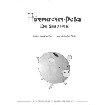 9990050595636 - Hämmerchen Polka (das Sparschwein)