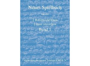 9990051575682 - Neues Spielbuch für 2 Bassblockflöten Bd 1