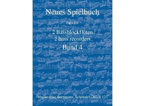 9990052045184 - Neues Spielbuch für 2 Bassblockflöten Bd 4